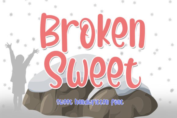 Broken Sweet: A Fresh Script Font for Modern Campaigns