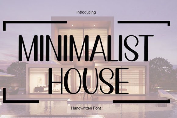Minimalist House: A Handwritten Font for Clear Campaigns
