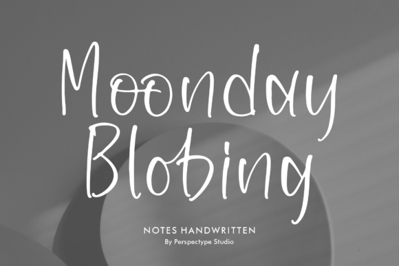 Moonday Blobing: A Script Font for Modern Brands